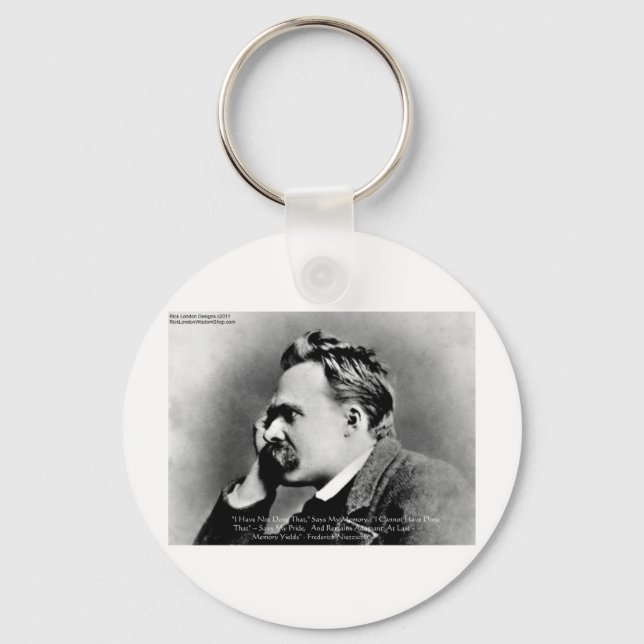 Nietzsche "Pride Vs Memory" Wisdom Quote Gifts/Tee Keychain (Front)