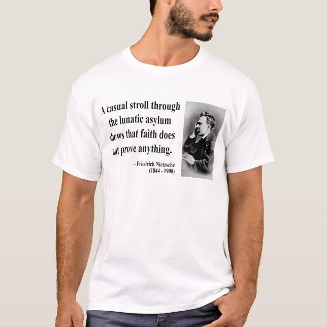 Nietzsche Quote 1b T-Shirt (Front)