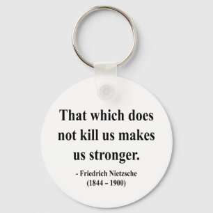 Nietzsche Quote 5a Keychain