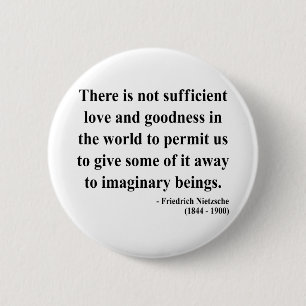 Nietzsche Quote 7a 2 Inch Round Button
