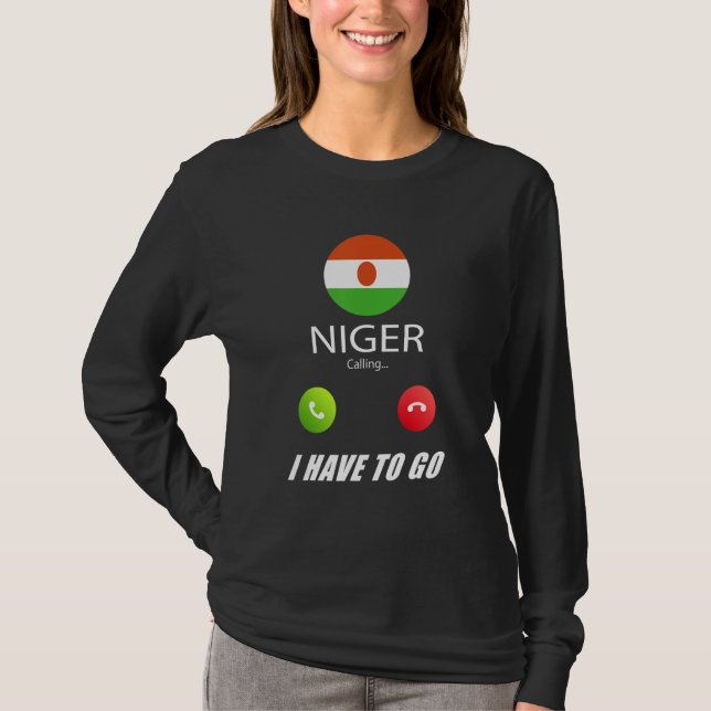 Niger Flag Souvenir Niger Is Calling Is Calling T-Shirt (Front)