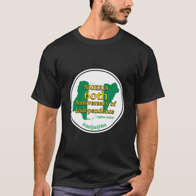 NIGERIA 60th Anniversary Independence | Nigerian T-Shirt (Front)