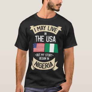 Nigeria American Flag Usa Nigerian Roots Gifts For T-Shirt