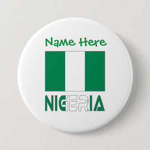 Nigeria and Nigerian Flag Green Personalization  3 Inch Round Button