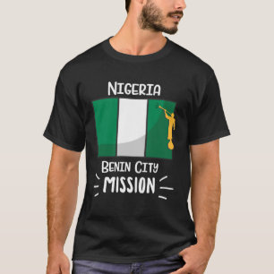 Nigeria Benin City Mormon LDS Mission Missionary T-Shirt