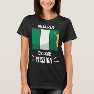 Nigeria Calabar Mormon LDS Mission Missionary T-Shirt