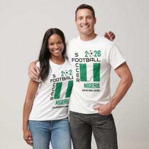 NIGERIA Soccer Football Custom 2026 ANY YEAR T-Shirt