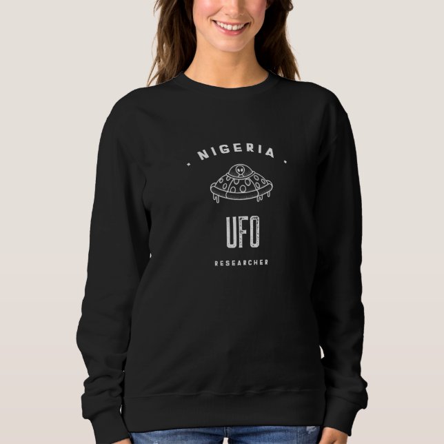 Nigeria Ufo Sightings Sweatshirt (Front)