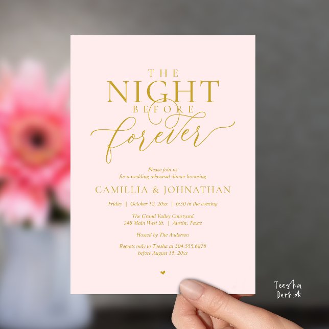 “Night Before Forever” Romantic Rehearsal Dinner Invitation (“Night Before Forever” Modern Romantic Rehearsal Dinner Invitation Card in Gold and Blush)