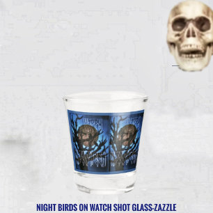Night Birds On Watch Shot Glass
