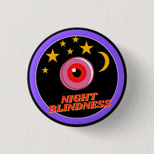night blindness awarness - black 1 inch round button