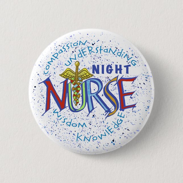 Night Nurse Motto 2 Inch Round Button (Front)