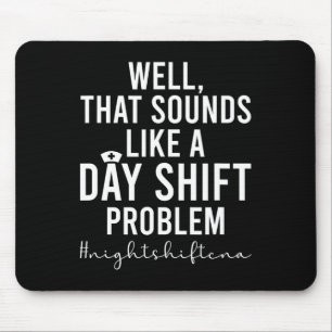 Night Shift Cna Funny Certified Nursing Istant Mouse Pad