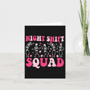 Night Shift Crew Nurses Bunny Dancing Skeleton Eas Card