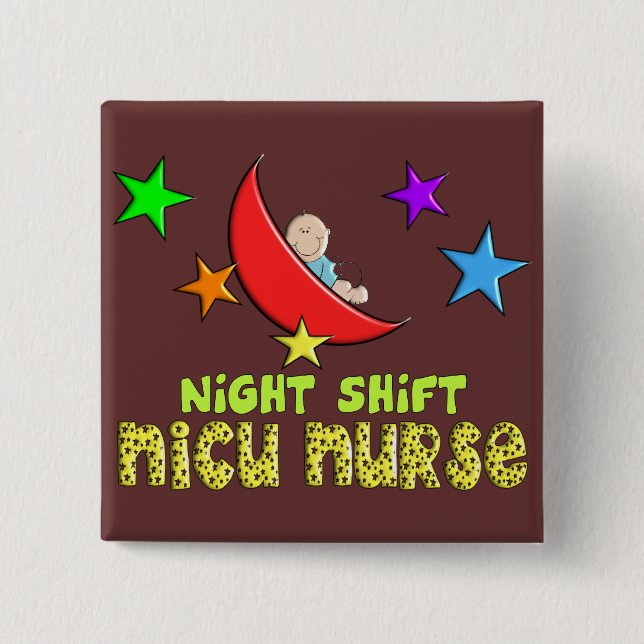 Night Shift NICU NURSE Gifts 2 Inch Square Button (Front)
