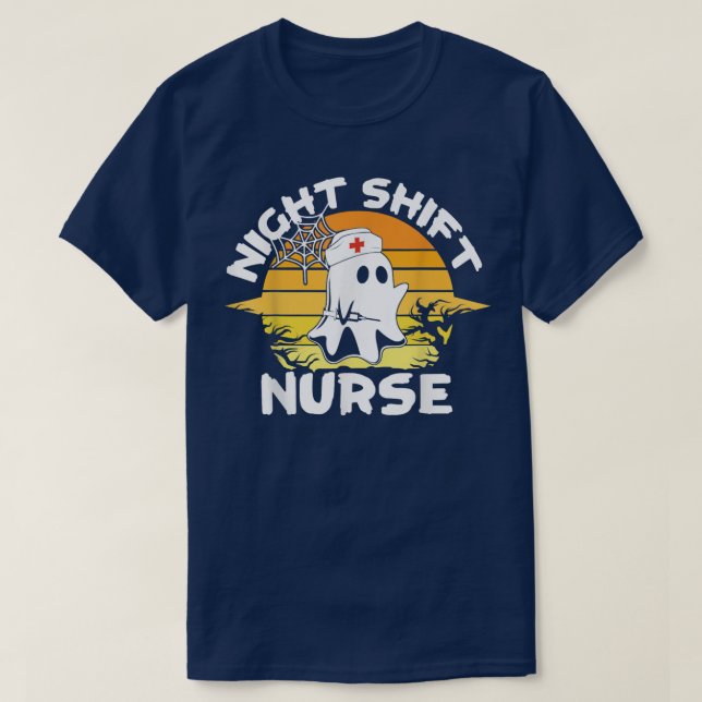 Night Shift Nurse, Boo Ghost Halloween Funny Healt T-Shirt (Design Front)