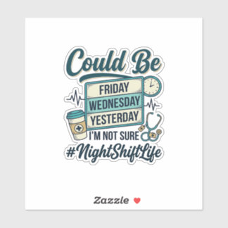 Night Shift Nurse Funny Could Be Friday Vector Des