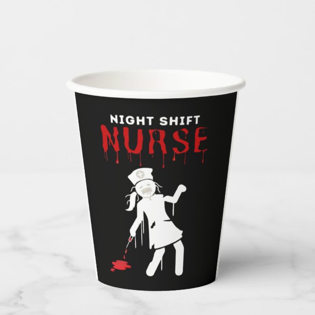 Night Shift Nurse Funny Halloween Classic T-Shirt Paper Cups (Front)