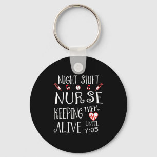 Night Shift Nurse Funny Nursing Hostal Funny Rn Qu Keychain