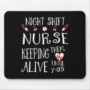 Night Shift Nurse Funny Nursing Hostal Funny Rn Qu Mouse Pad
