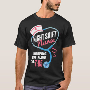 Night Shift Nurse I  Nursing Hospital Humour T-Shirt