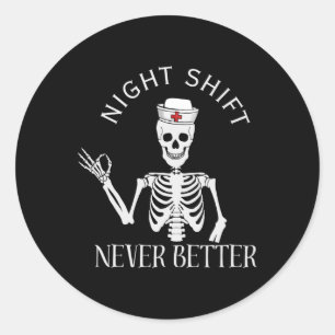 Night Shift Nurse Icu Rn Er Cvicu Nicu Ed Np Hallo Classic Round Sticker