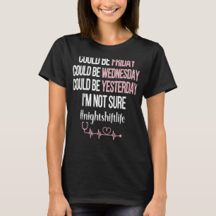 Night Shift Nurse RN Nursing Appreciation T-Shirt