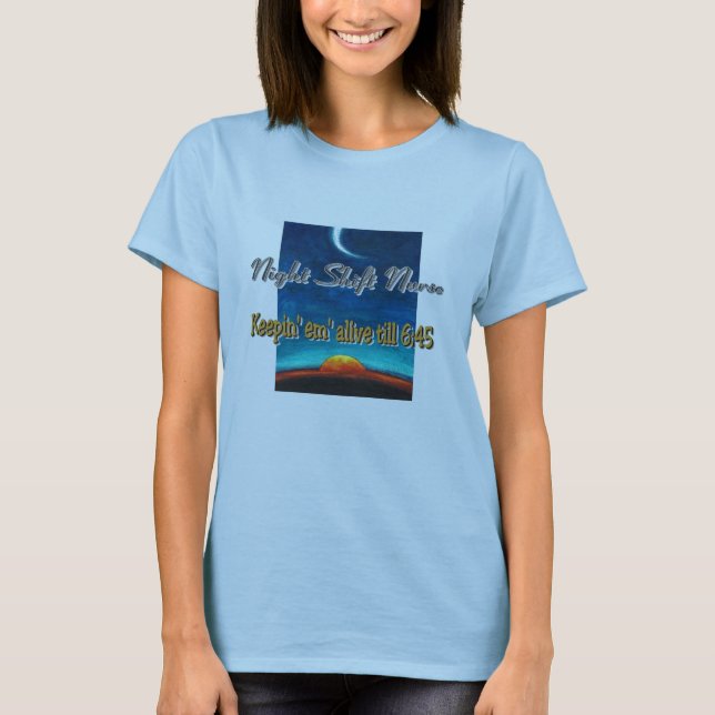 Night Shift Nurse t-shirt (Front)