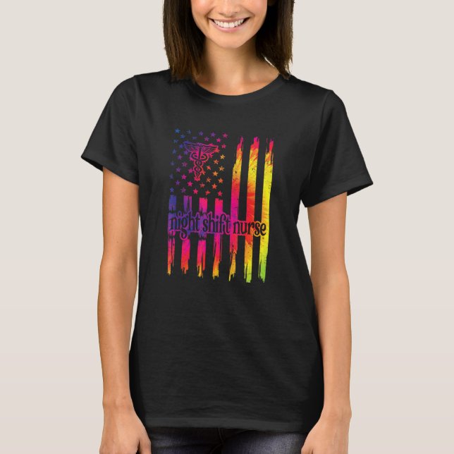 Night Shift Nurse Us Flag Night Shift Nursing T-Shirt (Front)