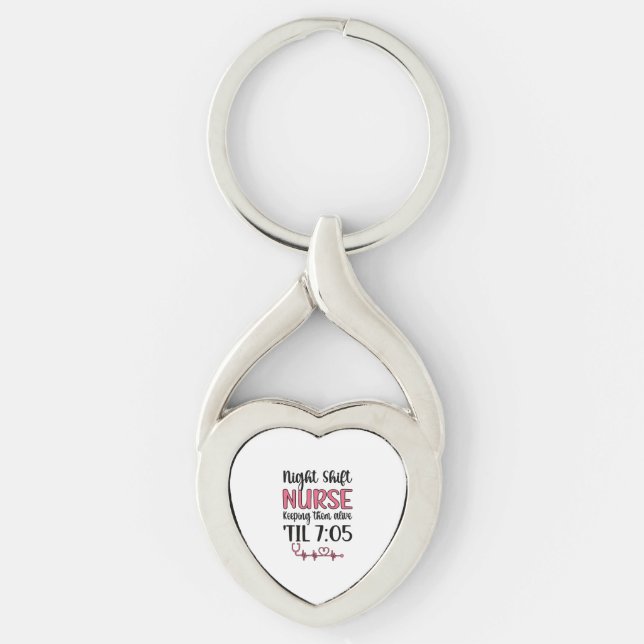 Night Shift Nurse Week Night Shift Nursing Funny  Keychain (Front)