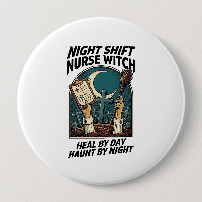 Night Shift Nurse Witch Retro Halloween Tee 4 Inch Round Button (Front)