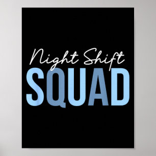 Night Shift Squad Funny Night Shift Nurse Team Poster