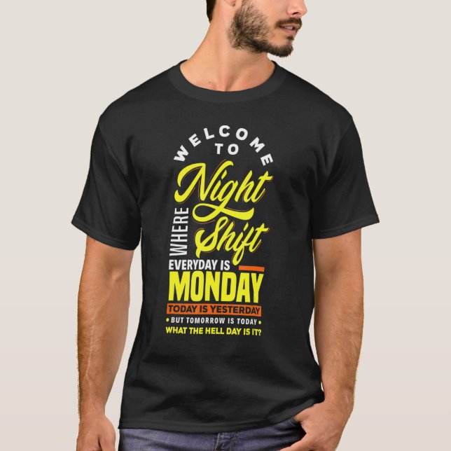 Night Shift Worker Nurse Overnight T-Shirt (Front)