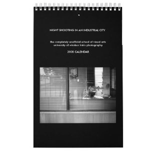 NIGHT SHOOTING IN AN INDUSTRIAL CITY CALENDAR