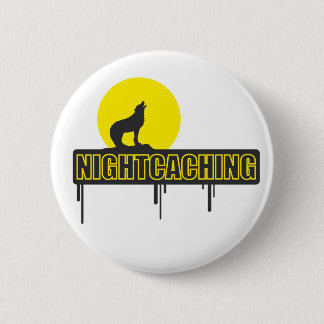 Nightcaching 2 Inch Round Button