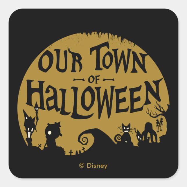 Nightmare Before Christmas | Our Town Of Halloween Square Sticker (Front)