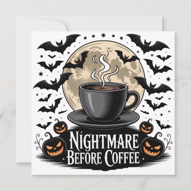 Nightmare Before Coffee Halloween Invitation (Front)