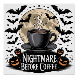 Nightmare Before Coffee Halloween Poster