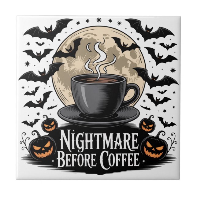 Nightmare Before Coffee Halloween Tile (Front)
