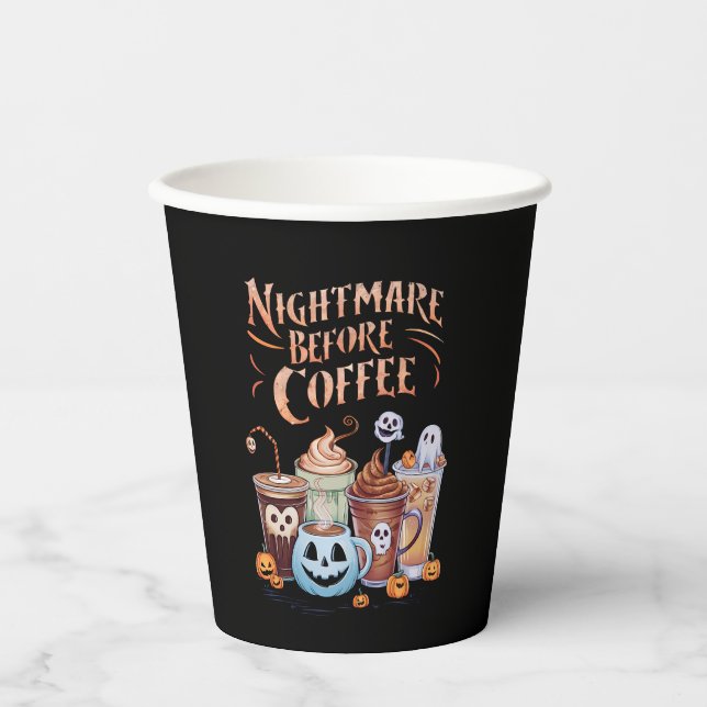 Nightmare Before Coffee Pumpkin Spice Halloween Paper Cups (Front)