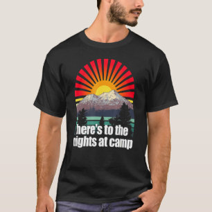 Nights At Camp Camper Woods Camp Woodland Tour Hol T-Shirt