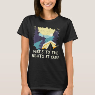 Nights At Camp Camping Forest Camper Woods Vacatio T-Shirt