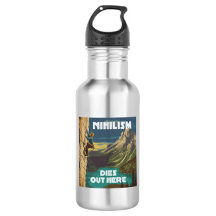 Nihilism Dies Out Here Rock Climbing 532 Ml Water Bottle