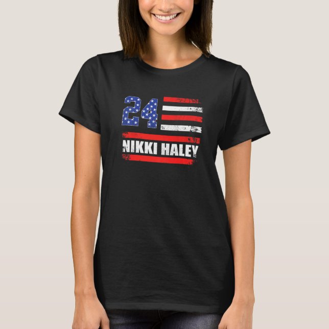 Nikki Haley 2024 American Flag USA Flag  1 T-Shirt (Front)