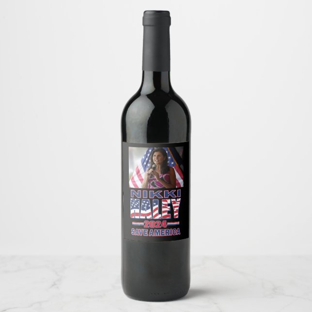 Nikki Haley for President - Save America Wine Label (Front)