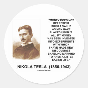Nikola Tesla Money Value Discoveries Easier Life Classic Round Sticker