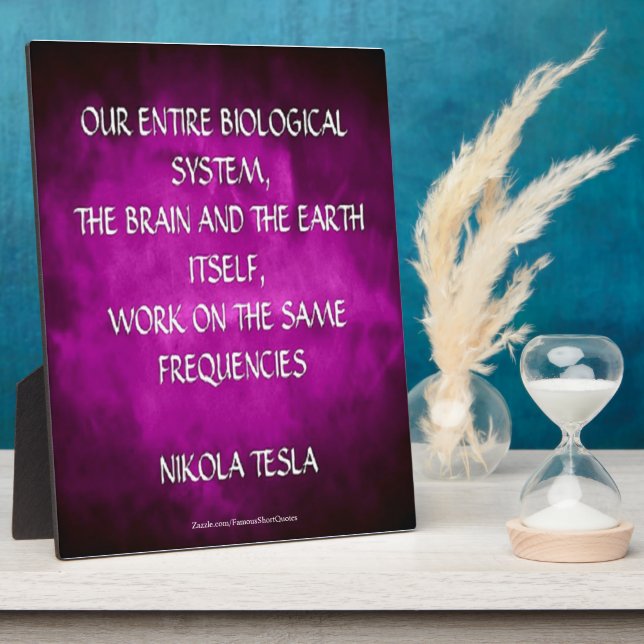 Nikola Tesla Quote - Same Frequencies Plaque (Side)