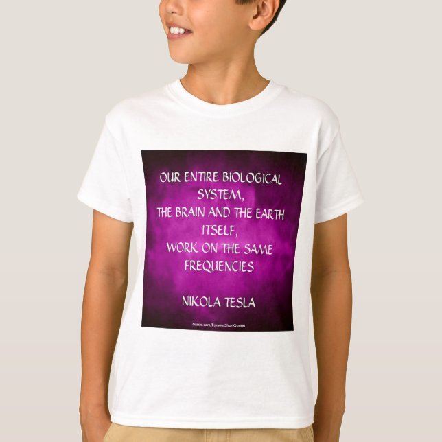 Nikola Tesla Quote - Same Frequencies T-Shirt (Front)
