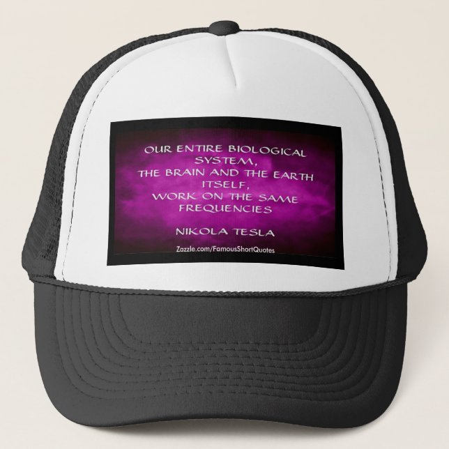 Nikola Tesla Quote - Same Frequencies Trucker Hat (Front)
