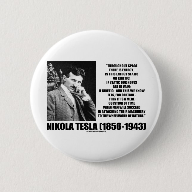 Nikola Tesla Wheelwork Of Nature Kinetic Energy 2 Inch Round Button (Front)